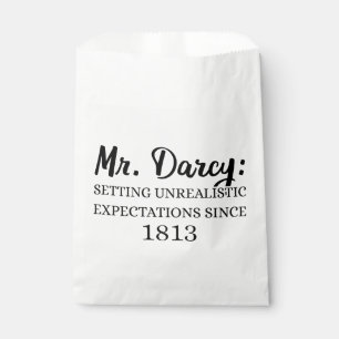 Mr. Darcy: Unrealistic Expectations Since 1813 II Favor Bag