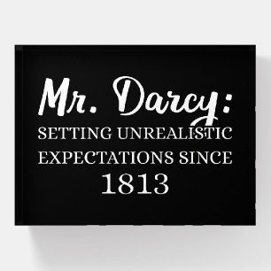 Mr. Darcy: Unrealistic Expectations Since 1813 II Paperweight