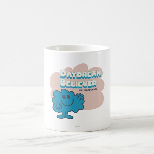 Mr. Daydream Believer Coffee Mug (Center)