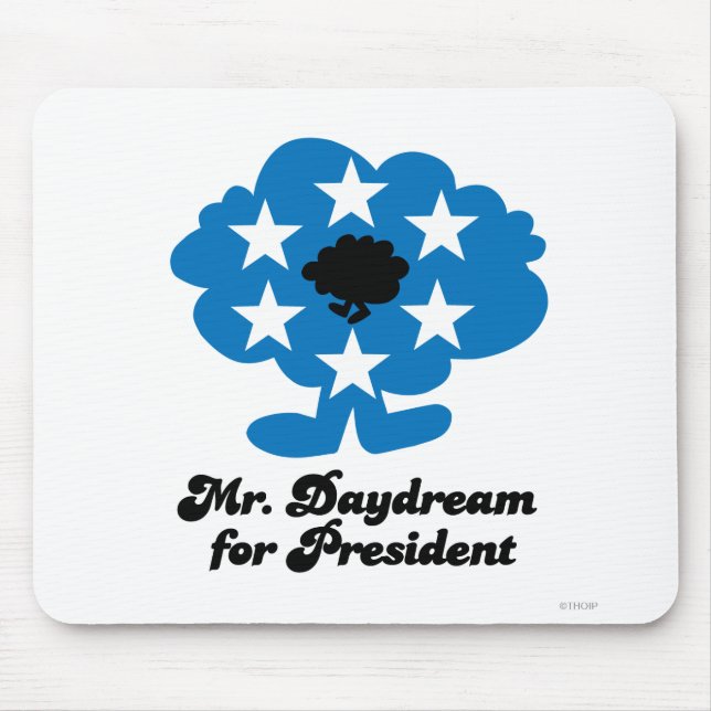 Mr. Daydream For President Mouse Pad (Front)