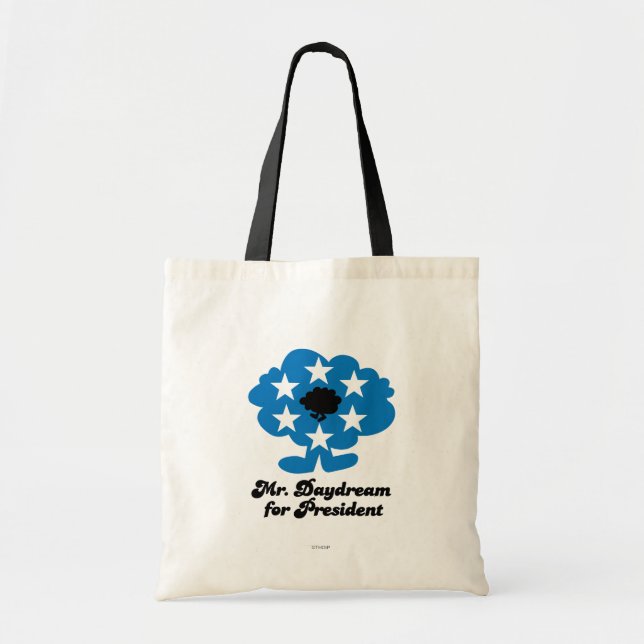 Mr. Daydream For President Tote Bag (Front)