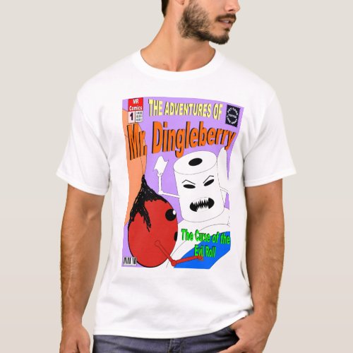 Mr Dingleberry Edition 1 T_Shirt
