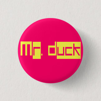 Mr. Duck Mini-pin Button
