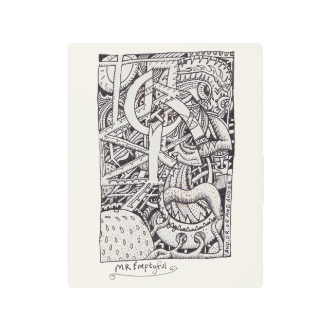 Mr Emptyful, ink drawing Metal Print (Front)