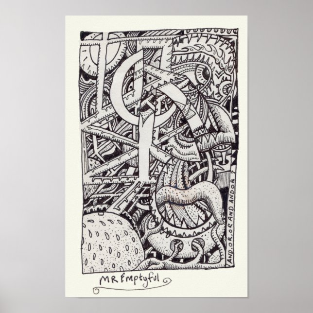 Mr Emptyful, Ink Drawing Poster (Front)