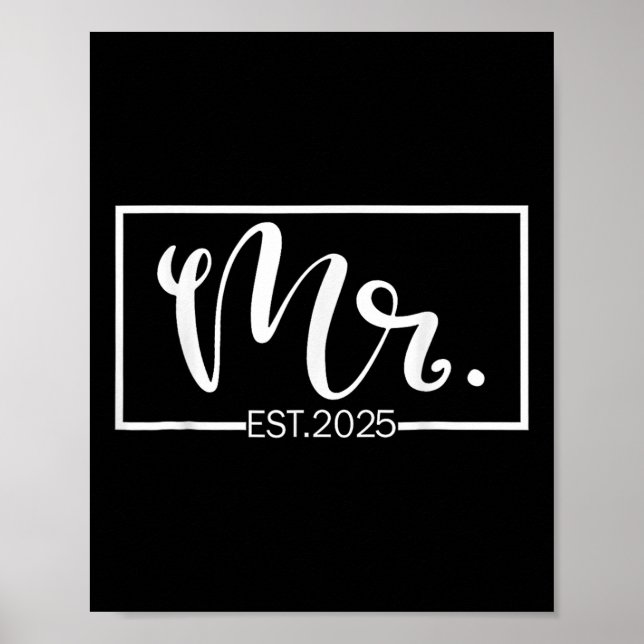 Mr. Est. 2025 Just Married Wedding Hubby Mr &amp;  Poster (Front)