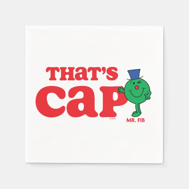 Mr. Fib That's Cap Napkins (Front)