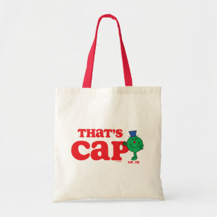 Mr. Fib That's Cap Tote Bag