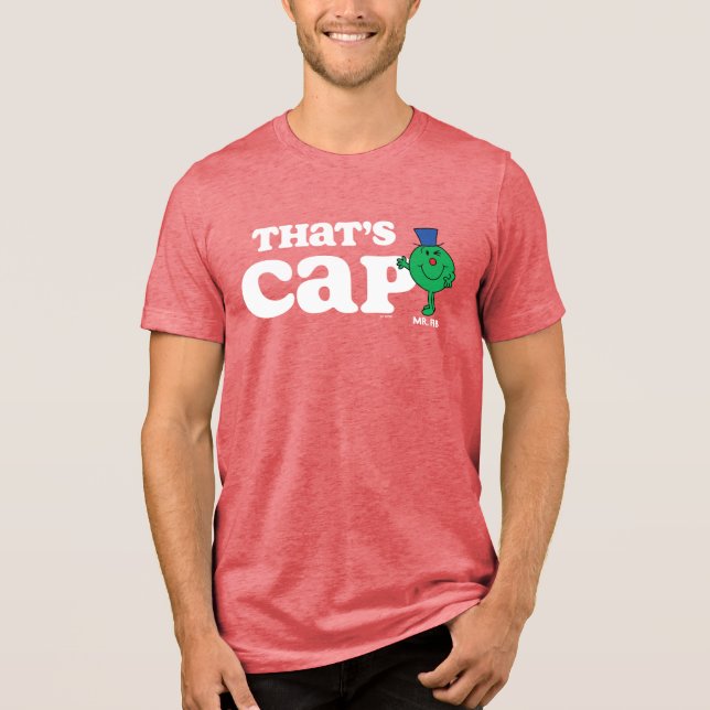 Mr. Fib That's Cap Tri-Blend Shirt (Front)