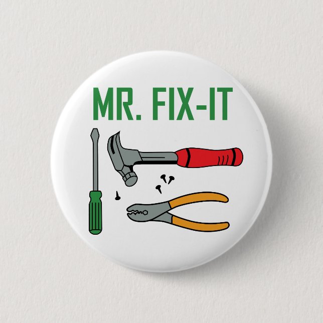 Mr Fix It Button (Front)