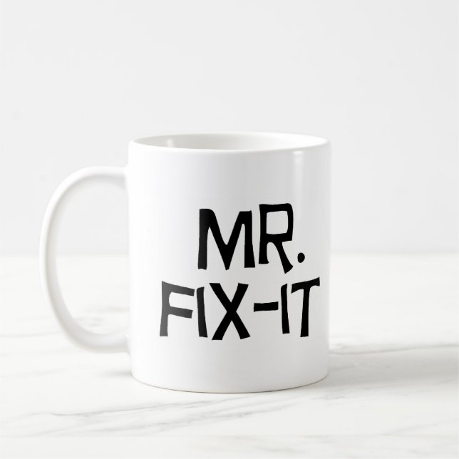 mr fix-it coffee mug (Left)