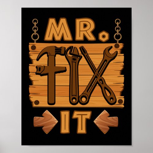 Mr Fix It Proud Handyman Repairman Dad Poster