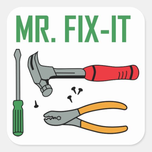 Mr Fix It Square Sticker