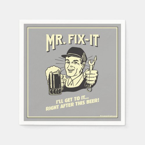 Mr Fixit After this Beer Napkins