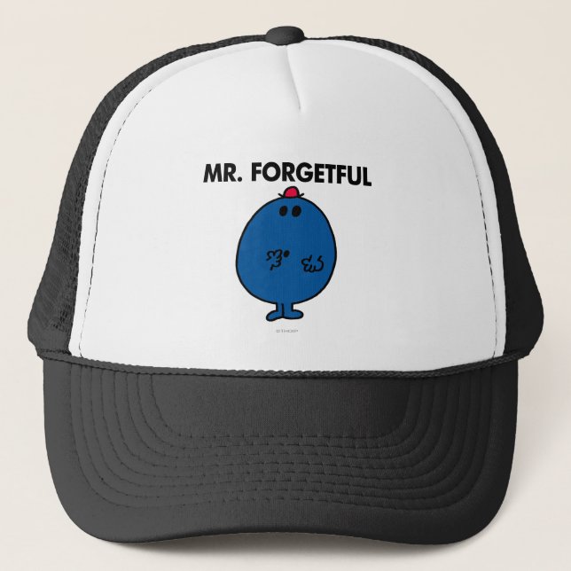 Mr. Forgetful | What Was I Doing Trucker Hat (Front)