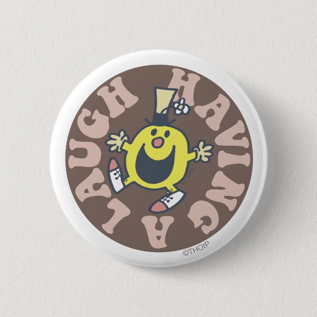 Mr. Funny Having A Laugh Pinback Button (Front)