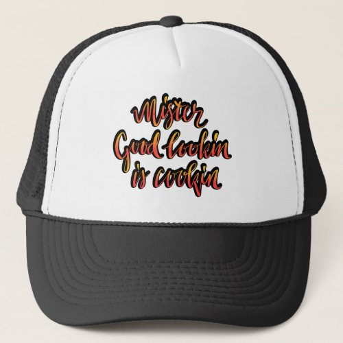 Mr Good lookin is cookin funny bbq hat for men