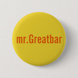 mr.Greatbar Pinback Button