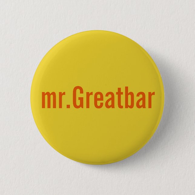 mr.Greatbar Pinback Button (Front)