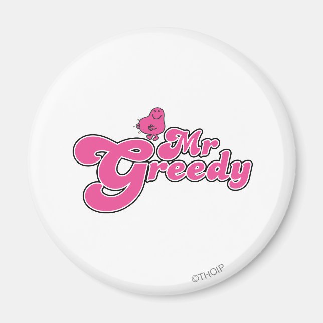 Mr. Greedy | Pink Lettering Magnet (Front)