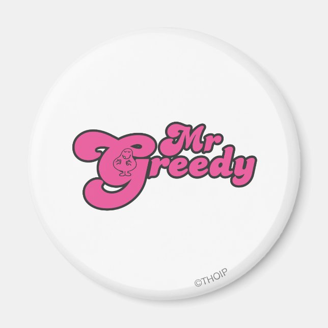 Mr. Greedy Resting In The G Magnet (Front)