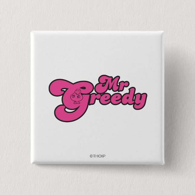 Mr. Greedy Resting In The G Pinback Button (Front)