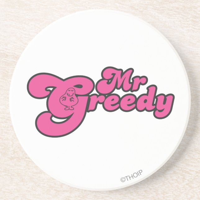 Mr. Greedy Resting In The G Sandstone Coaster (Front)