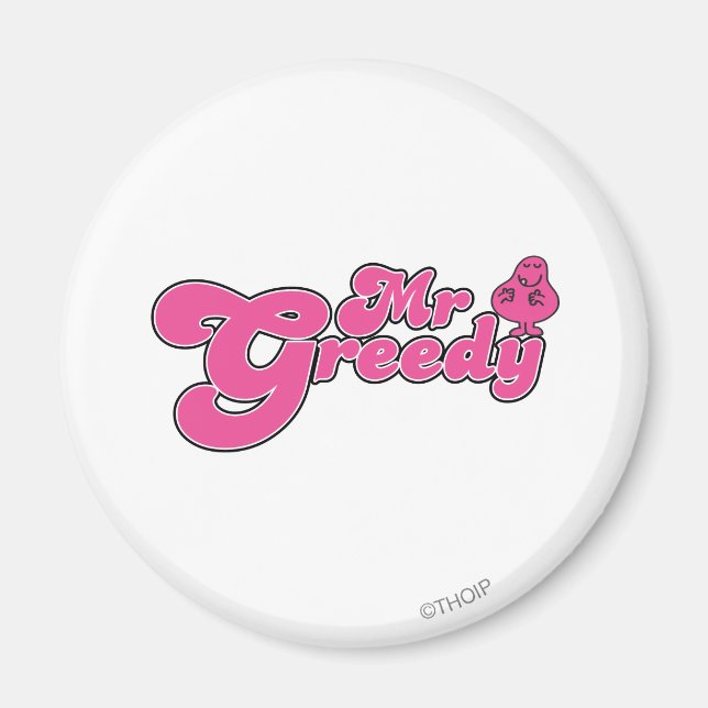 Mr. Greedy Standing Around Magnet (Front)