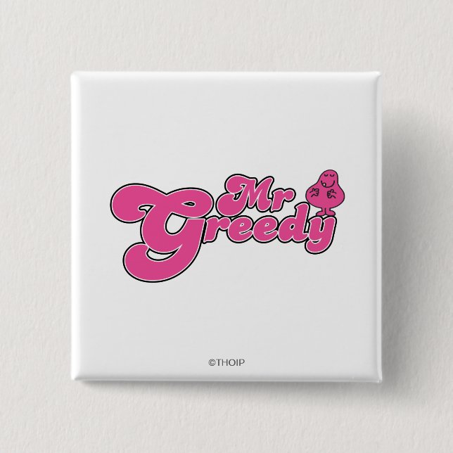 Mr. Greedy Standing Around Pinback Button (Front)