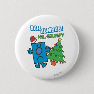 Mr. Grumpy Bah Humbug Pinback Button