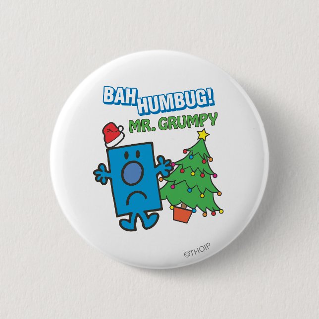 Mr. Grumpy | Bah Humbug Pinback Button (Front)