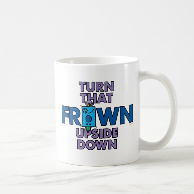 Mr Grumpy | Turn That Frown Upside Down Coffee Mug (Right)