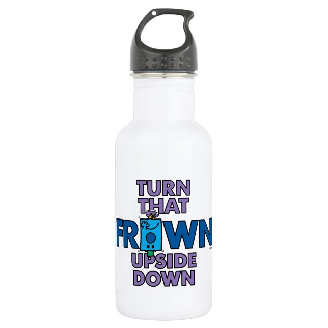 Mr Grumpy | Turn That Frown Upside Down Water Bottle (Front)