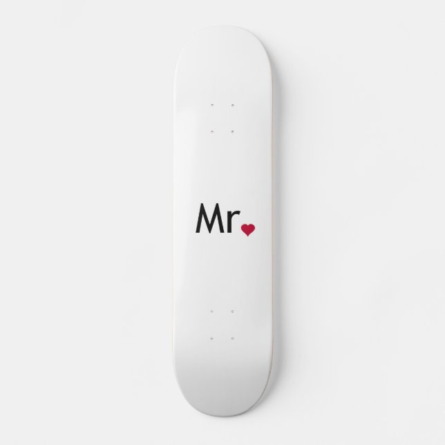 Mr - half of Mr and Mrs set Skateboard Deck (Front)