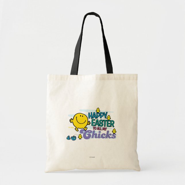 Mr. Happy | Happy Easter To All My Chicks Tote Bag (Front)