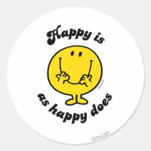 Mr. Happy Happy Is As Happy Does Classic Round Sticker