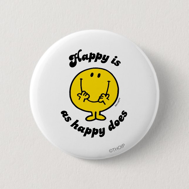 Mr. Happy | Happy Is As Happy Does Pinback Button (Front)