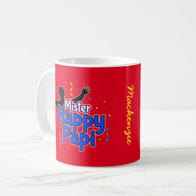 Mr Happy Papi with Your Name on RED Coffee Mug (Front Left)