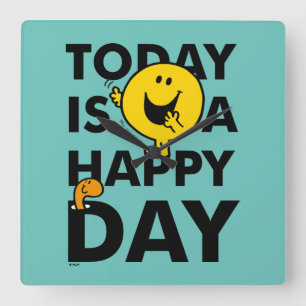 Mr. Happy   Today is a Happy Day Square Wall Clock
