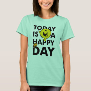 Mr. Happy   Today is a Happy Day T-Shirt