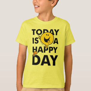 Mr. Happy Today is a Happy Day T-Shirt