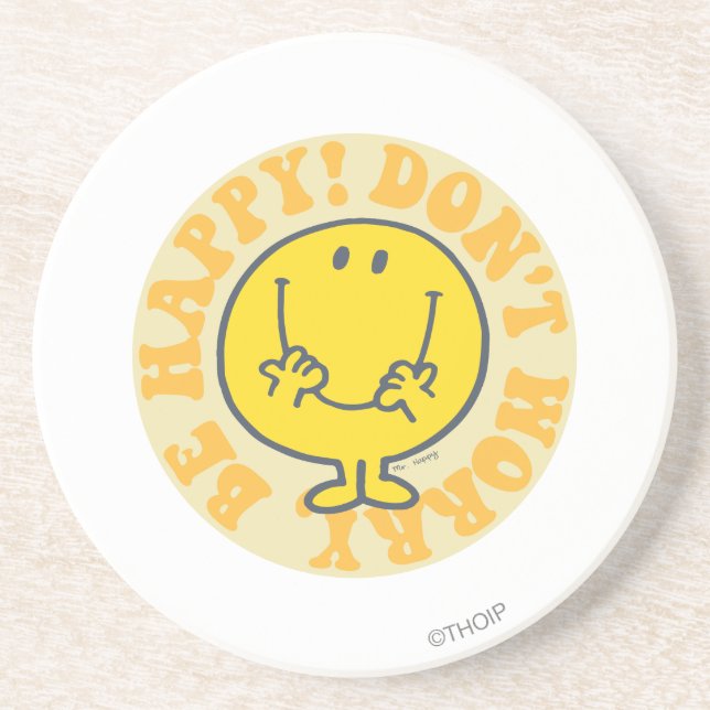 Mr. Happy's Happy Motto Coaster (Front)