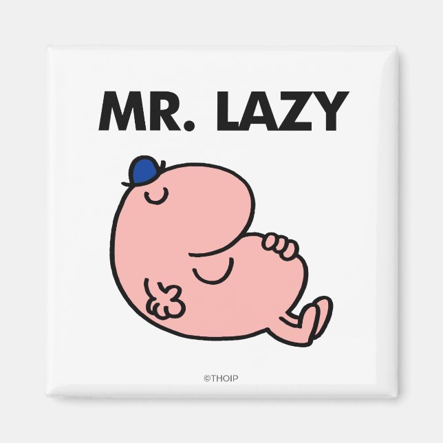Mr. Lazy Snoozing Away Magnet (Front)