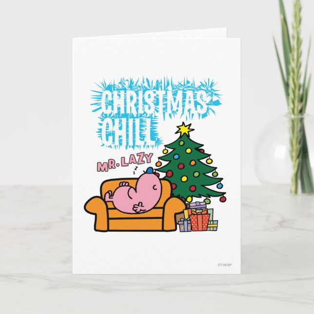 Mr. Lazy's Christmas Chill Holiday Card (Front)