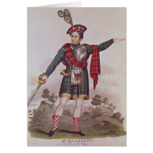 Mr Macready in the role of Rob Roy Macgregor