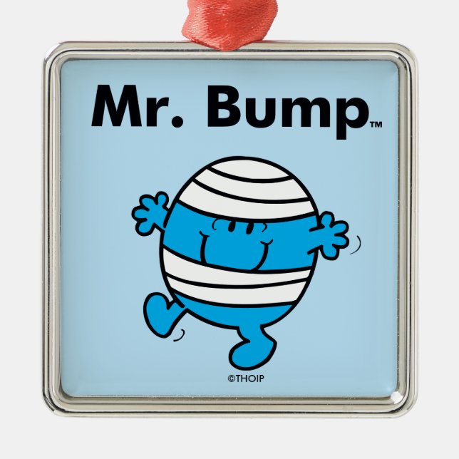Mr. Men | Mr. Bump is a Clutz Metal Ornament (Front)