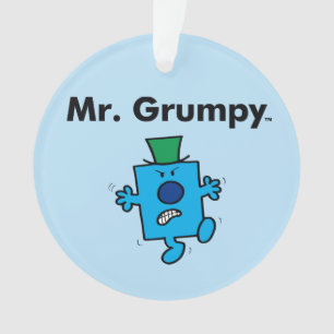 Mr. Men Mr. Grumpy is a Grump Ornament