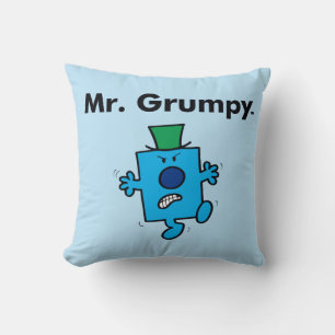 Mr. Men Mr. Grumpy is a Grump Throw Pillow