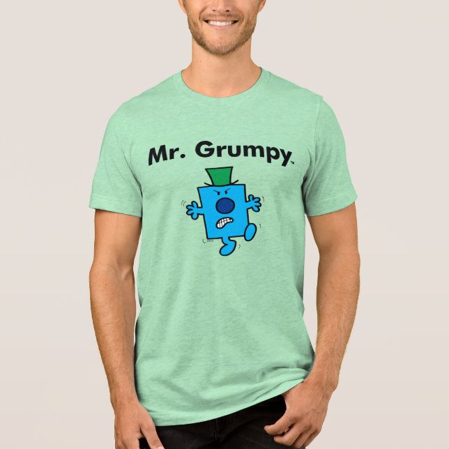 Mr. Men | Mr. Grumpy is a Grump Tri-Blend Shirt (Front)