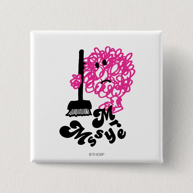 Mr. Messy | Broom & Name Pinback Button (Front)